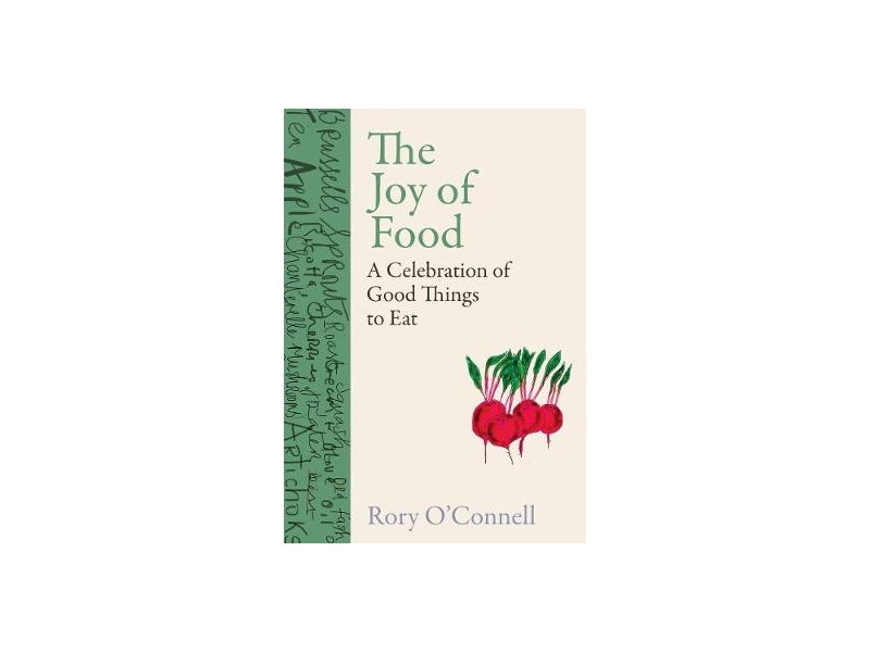 Joy of Food - Rory O' Connell