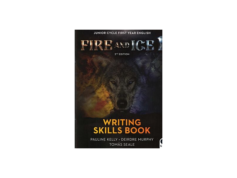 2nd Edition Fire and Ice 1 Writing Skills Book by Pauline Kelly