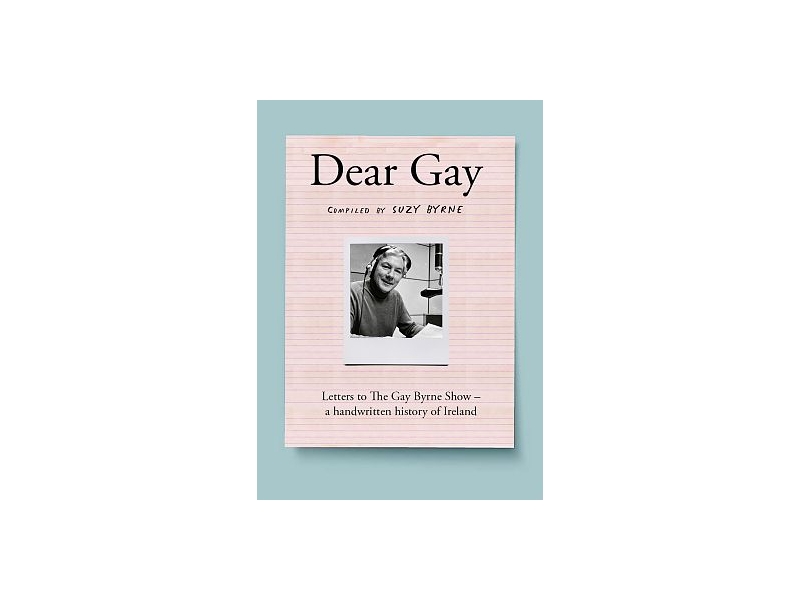 Dear Gay - Compiled by Suzy Byrne