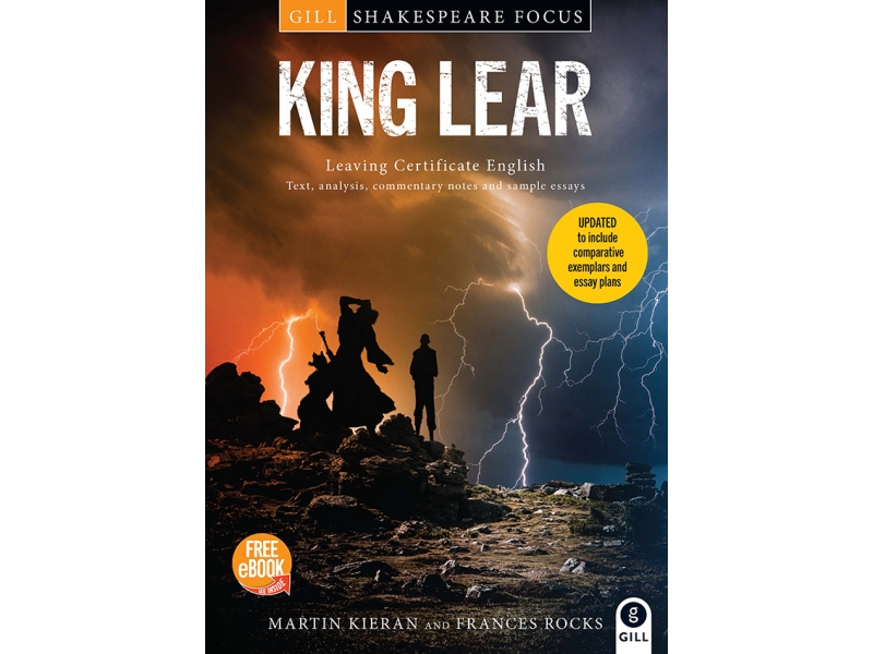 King Lear - Leaving Certificate English - Gill Shakespeare Series - Includes Free eBook