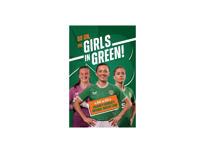 Go On, the Girls in Green