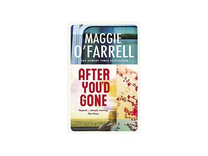 After You'd Gone - Maggie O'Farrell