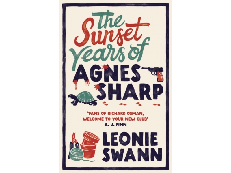 The Sunset Years of Agnes Sharp - Leonie Swann