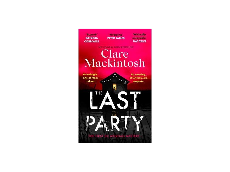 The Last Party- Clare Mackintosh