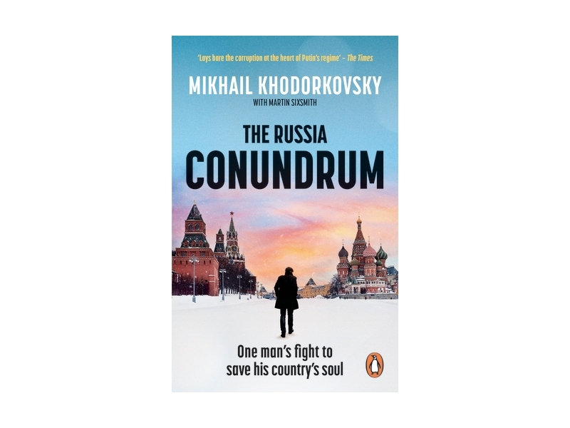The Russia Conundrum-Mikhail Khodorkovsky