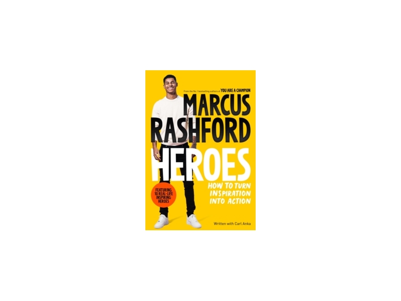 Heroes - Marcus Rashford