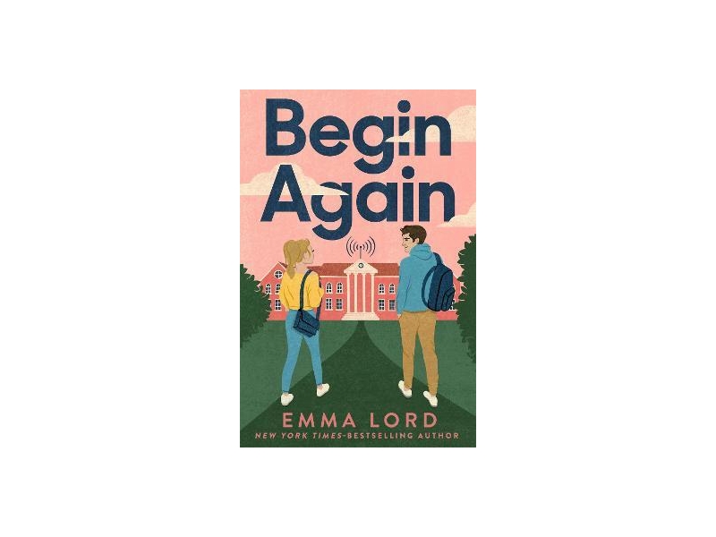 Begin Again- Emma Lord