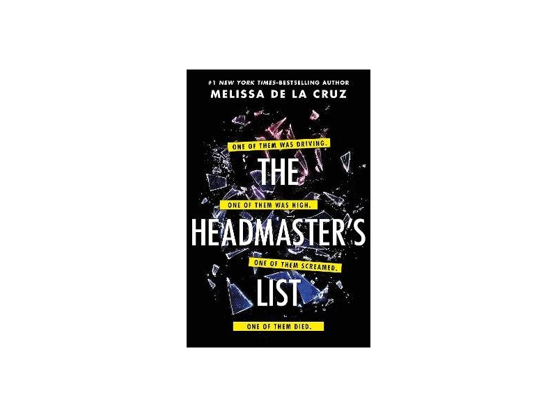 The Headmaster's List- Melissa de la Cruz