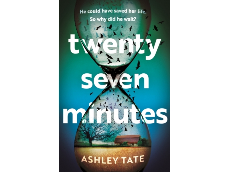 Twenty-Seven Minutes - Ashley Tate