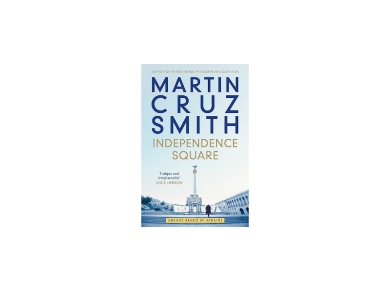 Independence Square - Martin Cruz Smith