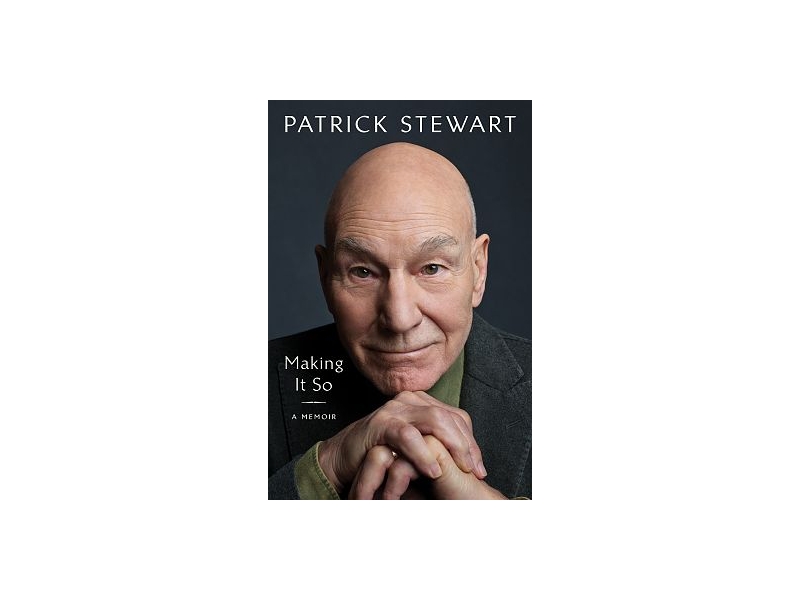 Making It So - Patrick Stewart