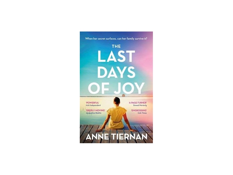 The Last Days of Joy - Anne Tiernan