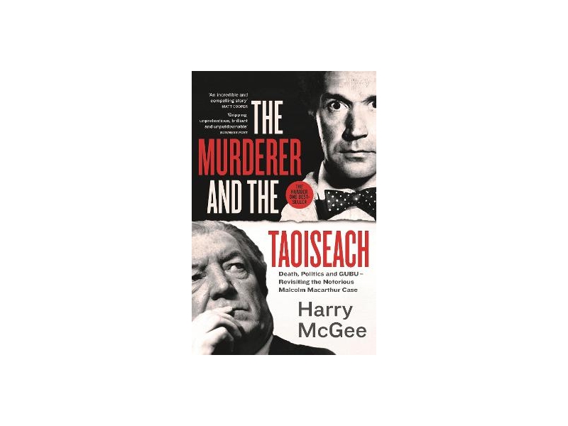 The Murderer and The Taoiseach - Harry McGee