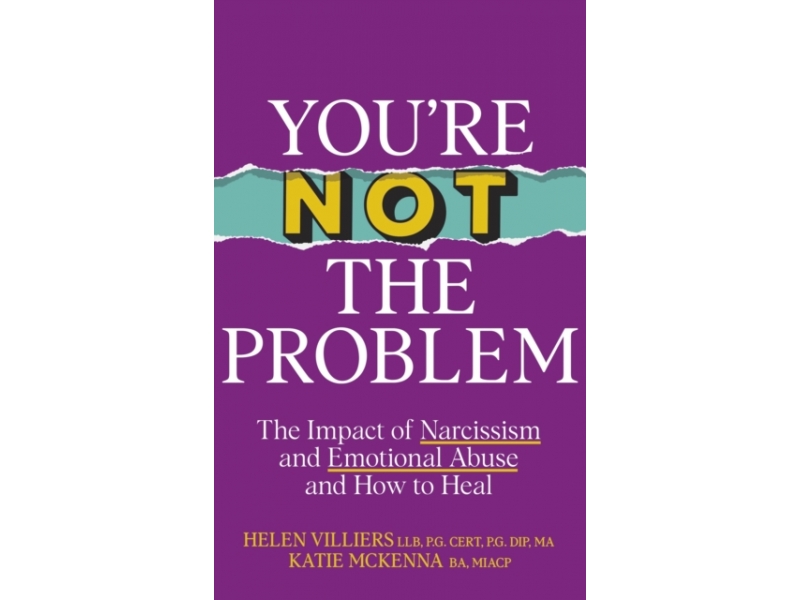 You're Not The Problem - Helen Villiers & Katie McKenna