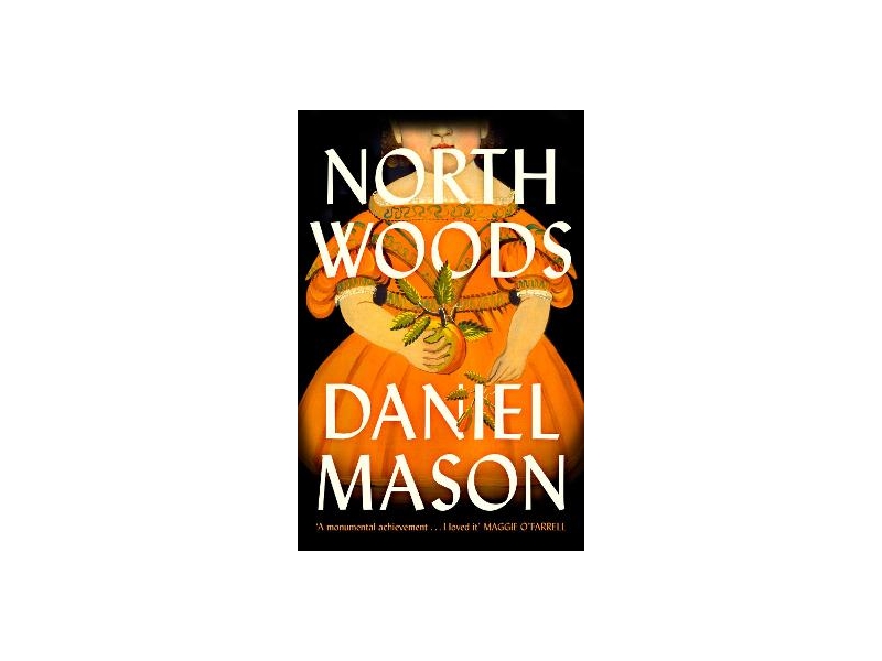 North Woods - Daniel Mason