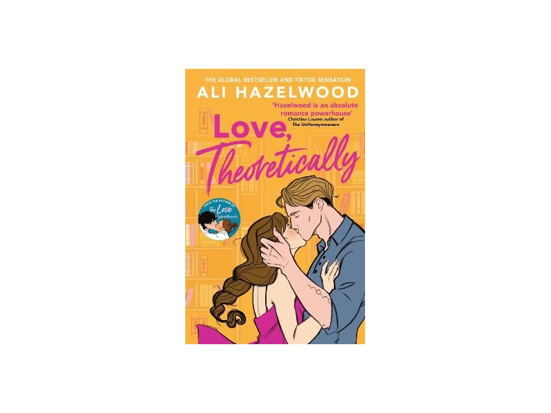 Love Theoretically - Ali Hazelwood