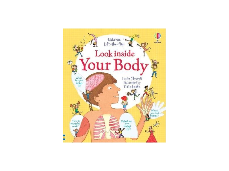 Look Inside Your Body- Louie Stowell