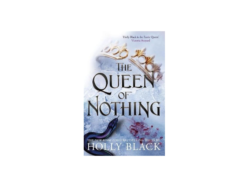 The Queen of Nothing- Holly Black