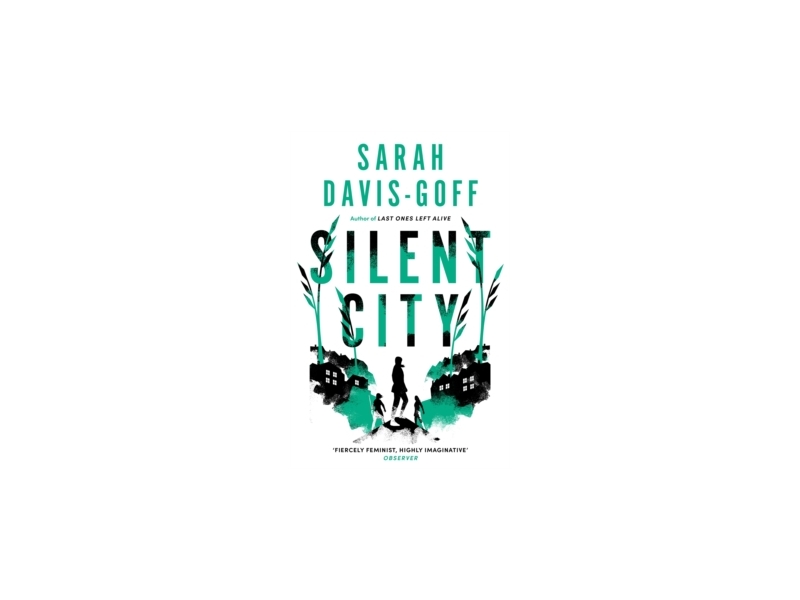 Silent City - Sarah Davis-Goff