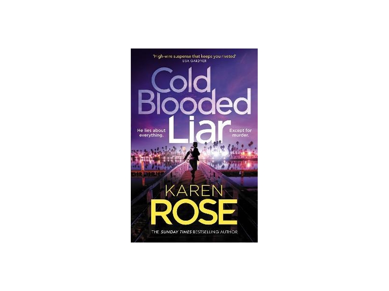  Cold Blooded Liar- Karen Rose