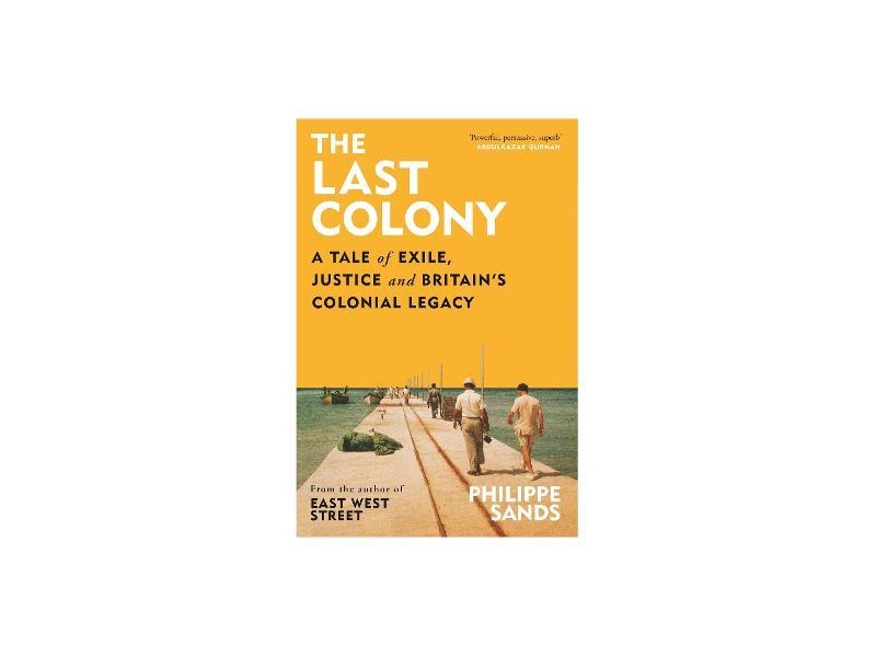 The Last Colony- Philippe Sands