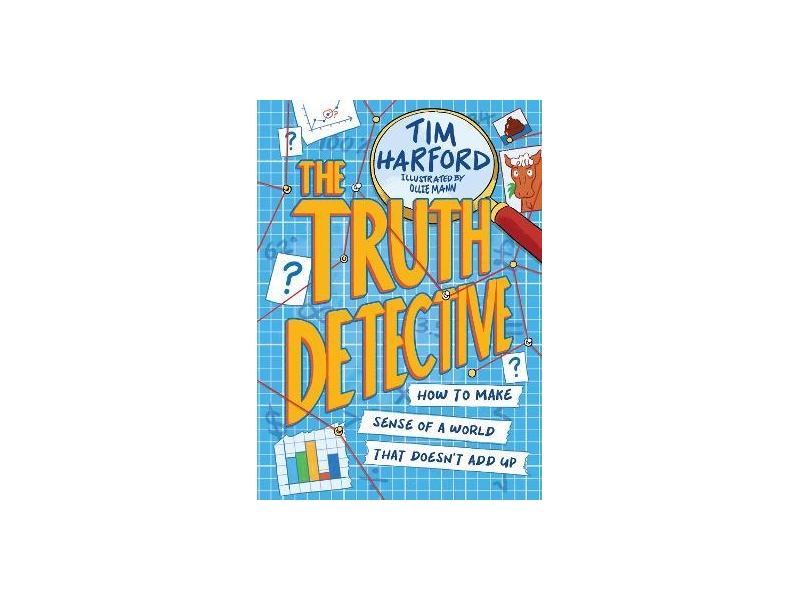 The Truth Detective- Tim Harford