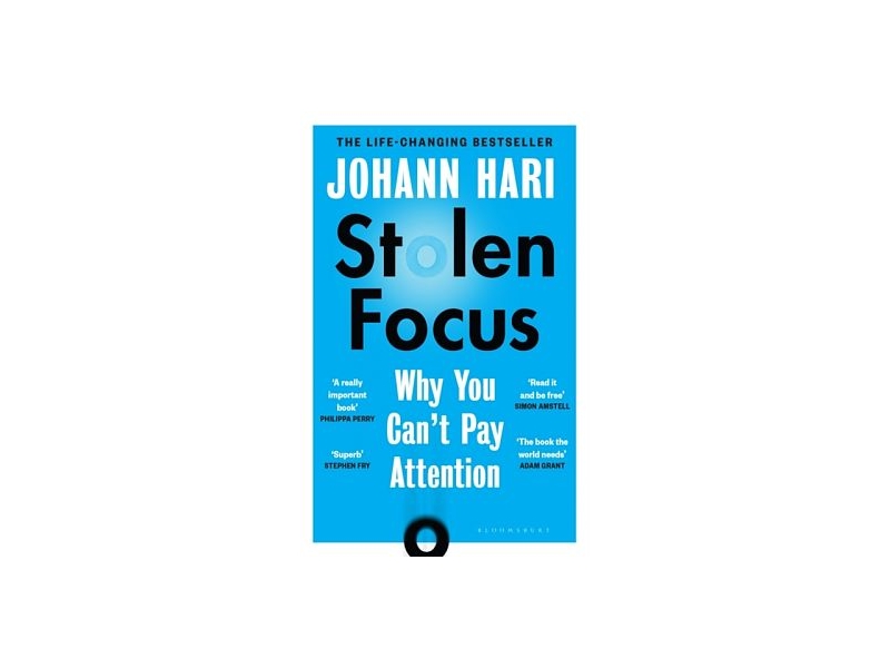 Stolen Focus: Why You Can't Pay Attention - Johann Hari