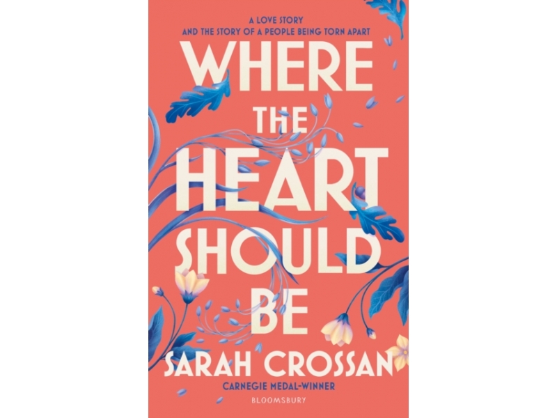 Where the Heart Should Be - Sarah Crossan