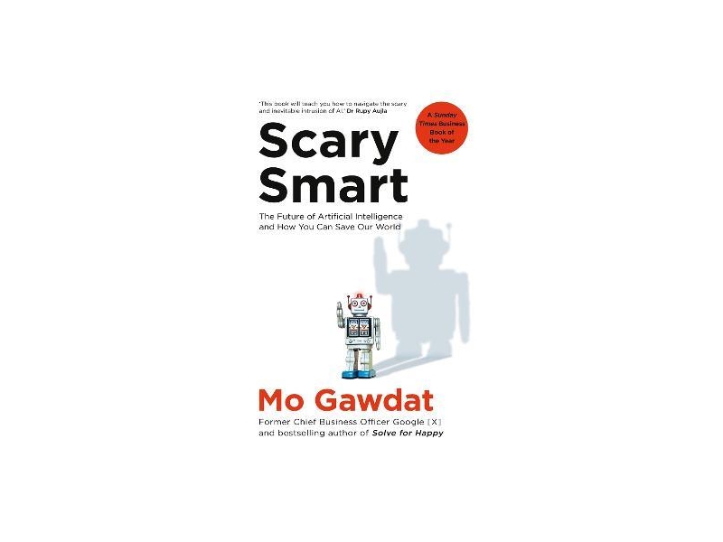 Scary Smart - Mo Gawdat