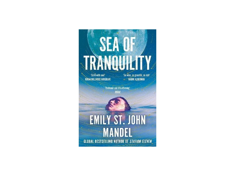 Sea of Tranquility- Emily St. John Mandel