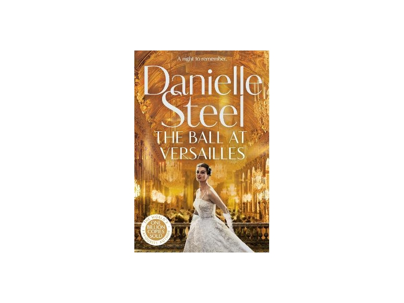 The Ball at Versailles - Danielle Steel