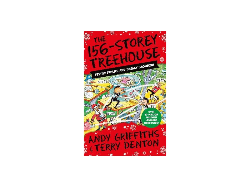 The 156-Storey Treehouse: Festive Frolics and Sneaky Snowmen! - Andy Griffiths
