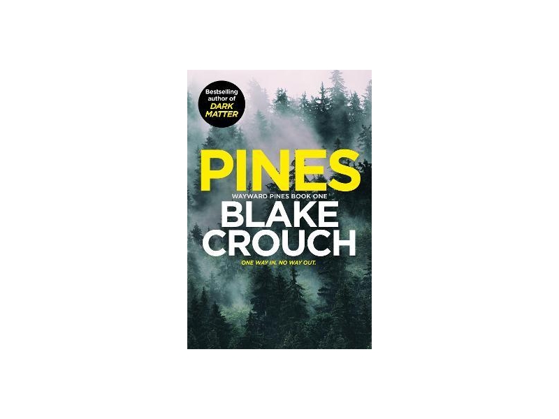  Pines- Blake Crouch
