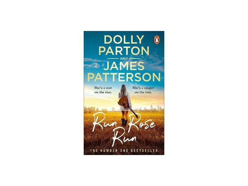 Run Rose Run - Dolly Parton & James Patterson