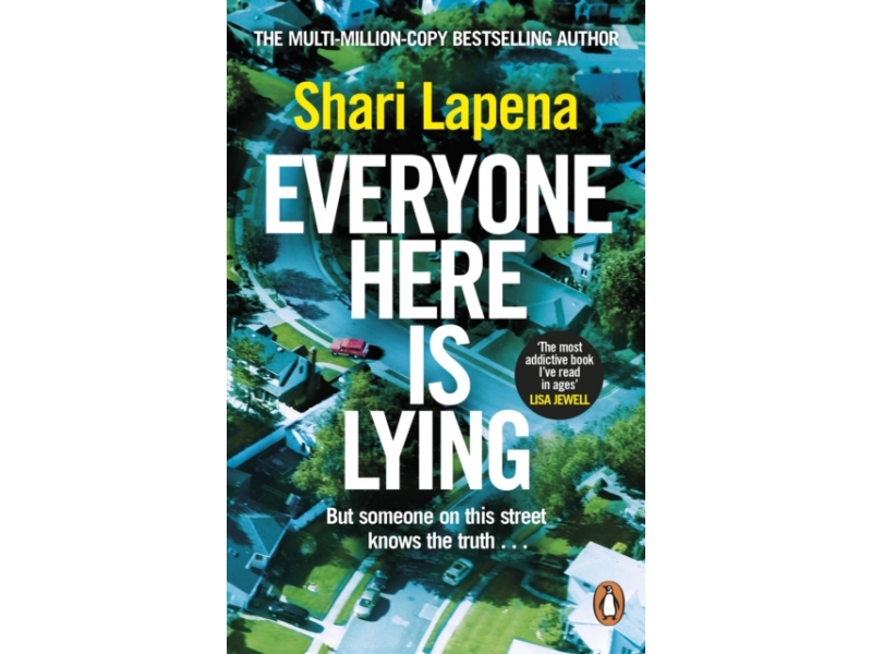 Everyone Here Is Lying - Shari Lapena