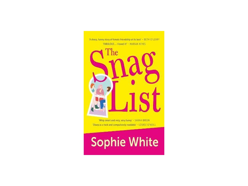 The Snag List - Sophie White