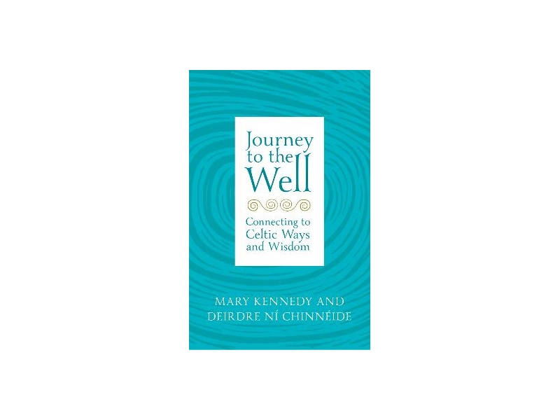 Journey to the Well - Mary Kennedy and Deirdre Ní Chinnéide