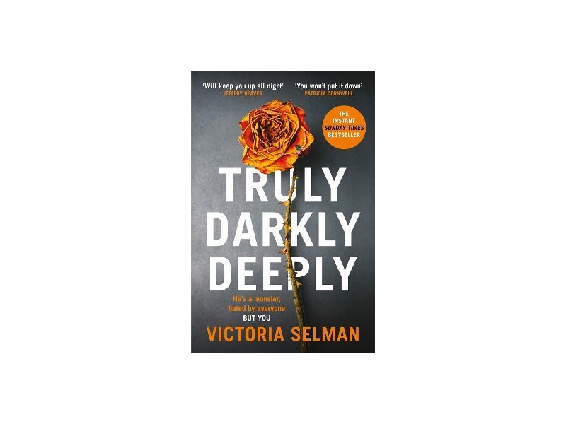 Truly, Darkly, Deeply-Victoria Selman