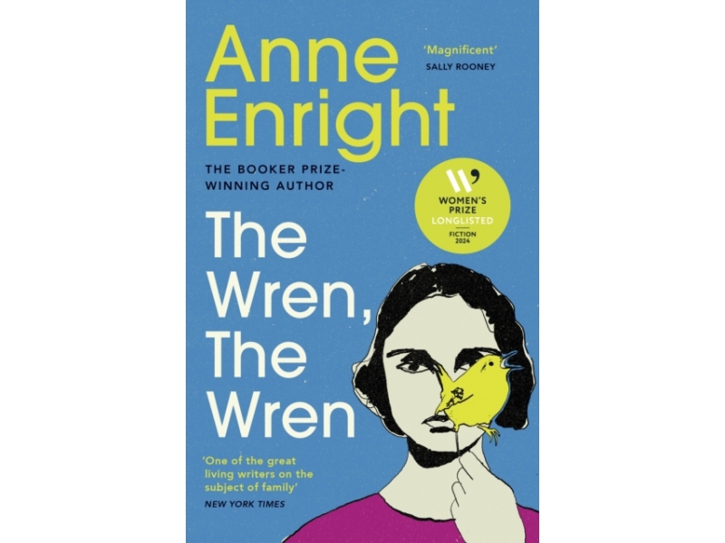 The Wren, The Wren - Anne Enright