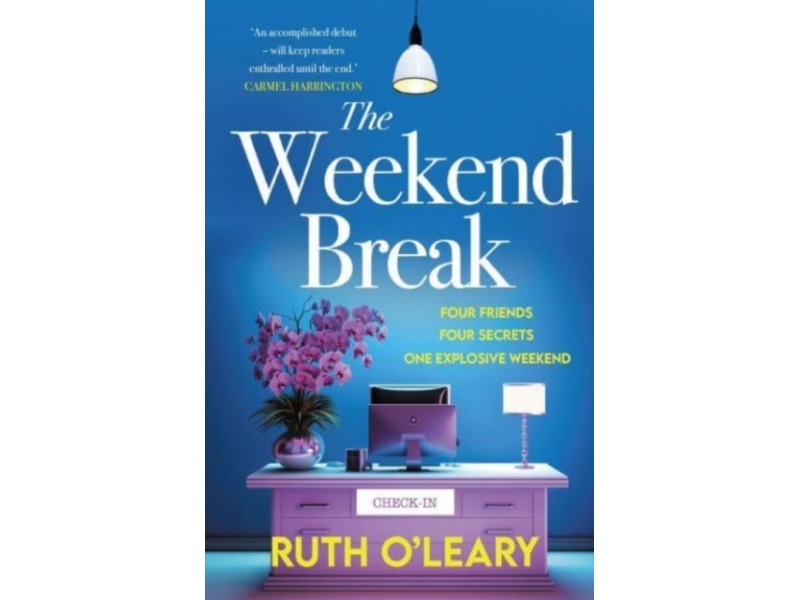 The Weekend Break - Ruth O'Leary
