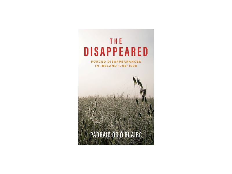 The Disappeared - Pádraig Óg Ó Ruairc