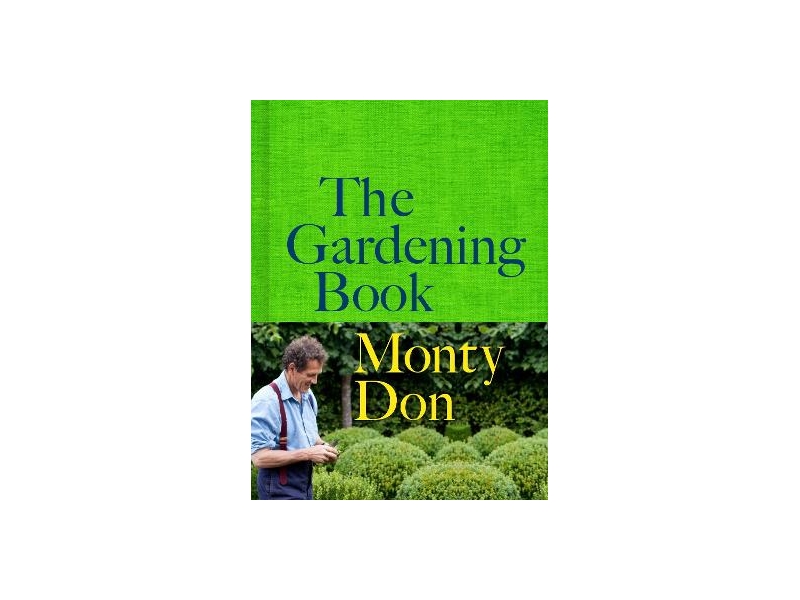 The Gardening Book - Monty Don