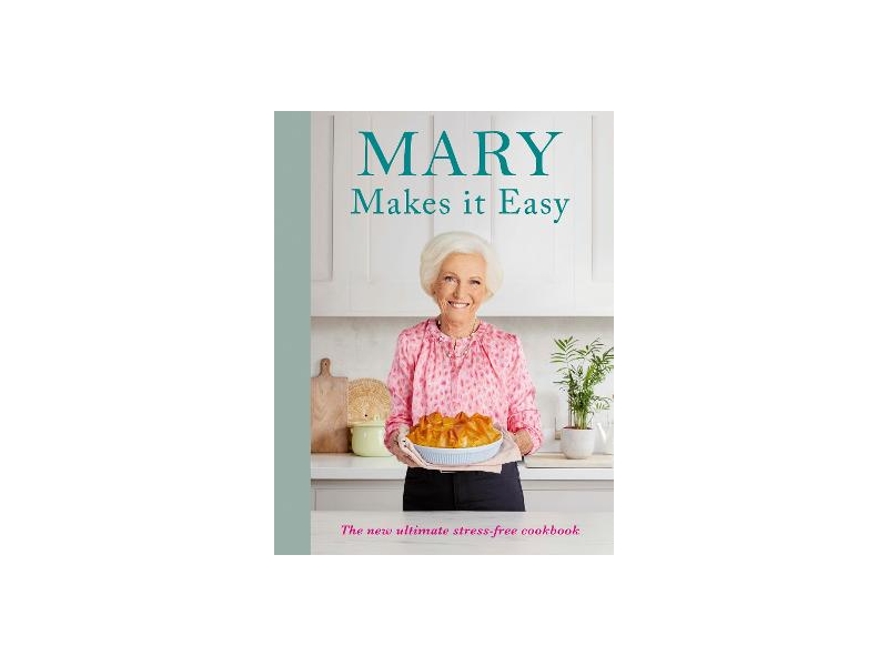 Mary Makes it Easy - Mary Berry