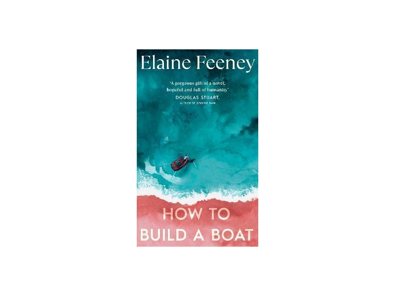  How to Build a Boat- Elaine Feeney