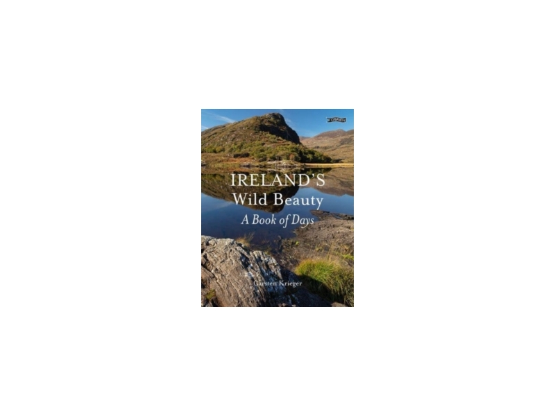 Ireland's Wild Beauty - Carsten Krieger