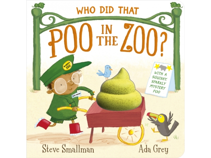Who Did That Poo in the Zoo? - Steve Smallman