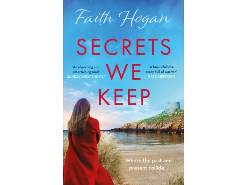 Secrets We Keep - Faith Hogan