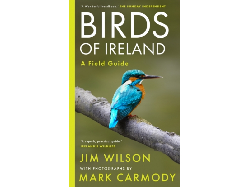 Birds of Ireland: A Field Guide (Second Edition) - Jim Wilson