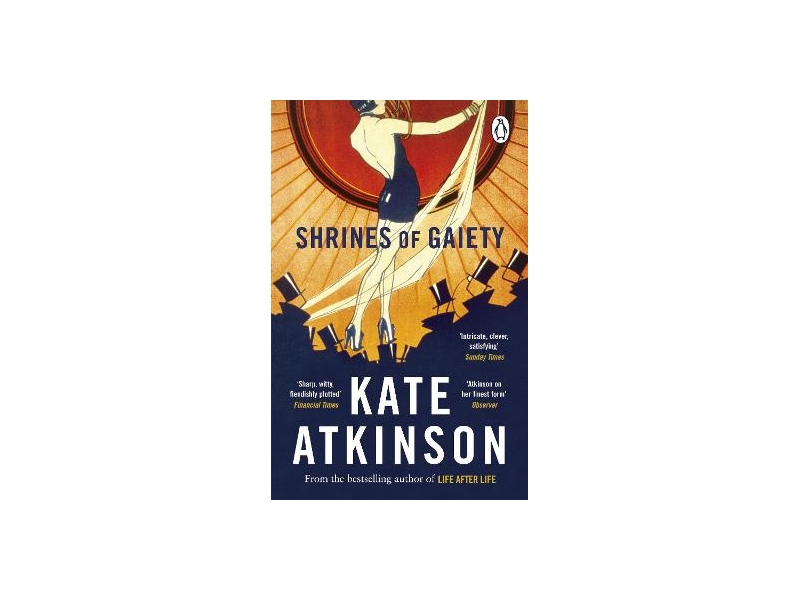 Shrines of Gaiety-Kate Atkinson