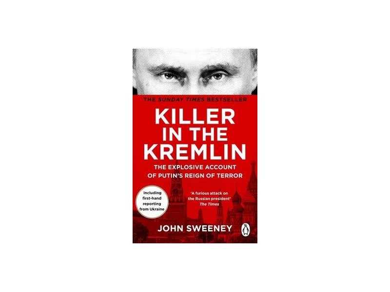 Killer in the Kremlin- John Sweeney
